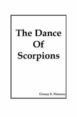 Lloney E. Monono - Dance Of Scorpions, Häftad