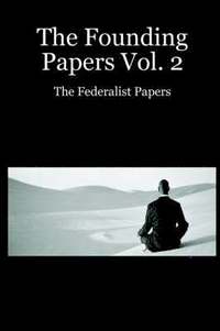 bokomslag The Founding Papers Vol. 2