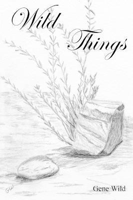 Gene Wild - Wild Things, Häftad