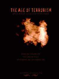bokomslag The Age of Terrorism, Reflections of a Civilian Vietnam Veteran, Book One Volume One, The Voice of Peace, September 11, 2001 - September 11, 2003