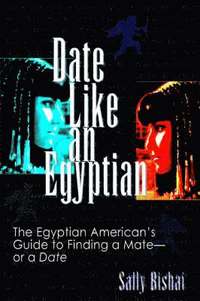 bokomslag Date Like an Egyptian