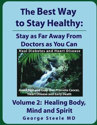 The Best Way to Stay Healthy; Volume 2 1