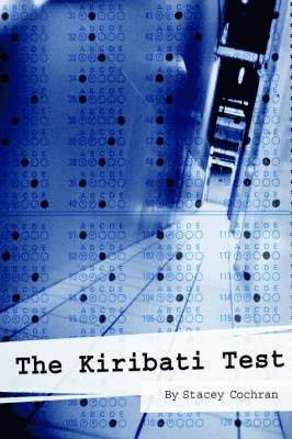 Stacey Cochran - Kiribati Test, Häftad