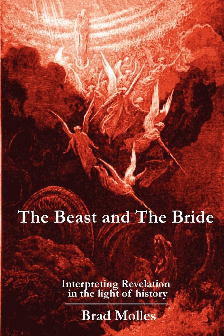 Brad Molles - Beast and The Bride, Häftad