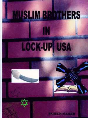 Faheem Majeed - Muslim Brothers in Lock-up, USA, Häftad