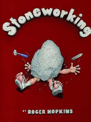 Roger Hopkins - Stoneworking, Häftad