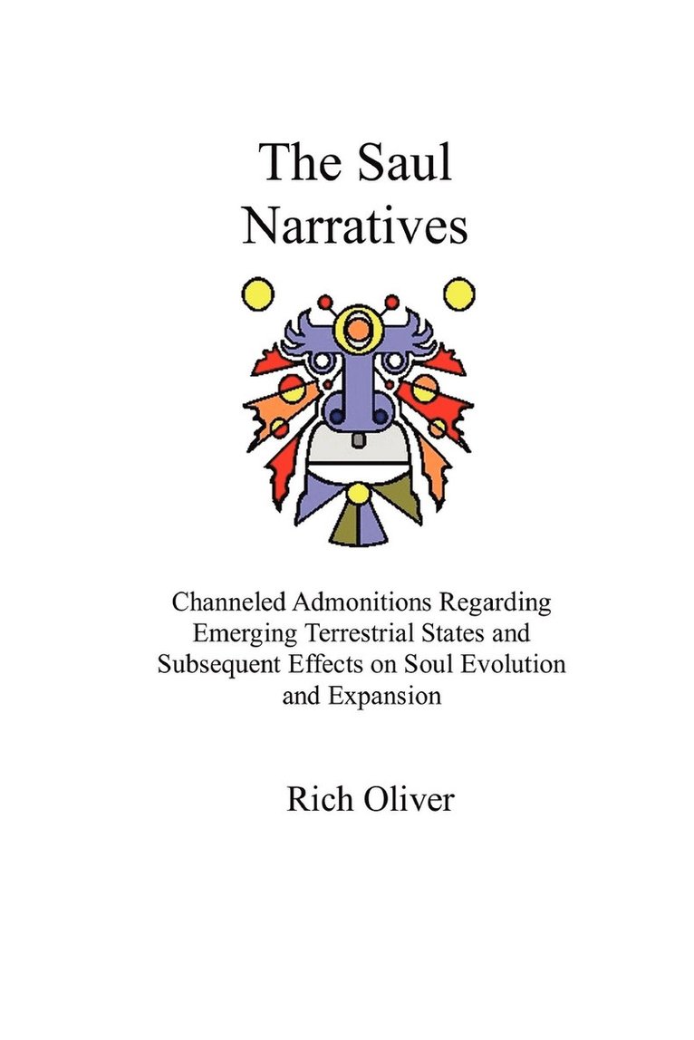 Rich Oliver - Saul Narratives, Häftad