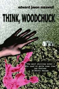 bokomslag Think, Woodchuck