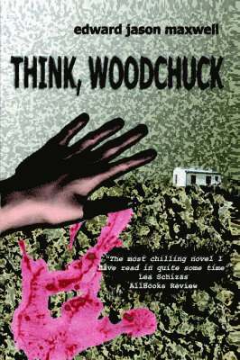 Think, Woodchuck 1