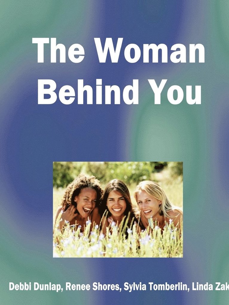 The Woman Behind You 1