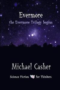 bokomslag Evermore: The Evermore Trilogy Begins
