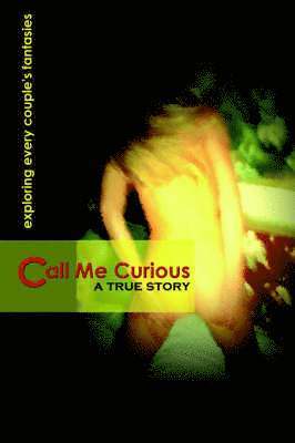 Call Me Curious 1