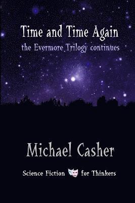 Time and Time Again: The Evermore Trilogy Continues 1