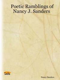 bokomslag Poetic Ramblings of Nancy J. Sanders