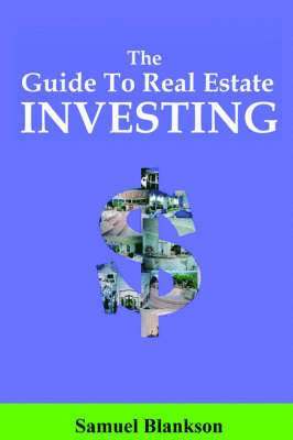 The Guide to Real Estate Investing 1