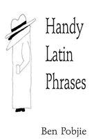 Ben Pobjie - Handy Latin Phrases, Häftad