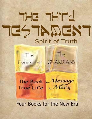 The Third Testament-Spirit of Truth 1