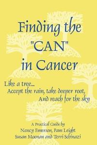 bokomslag Finding the "CAN" in Cancer