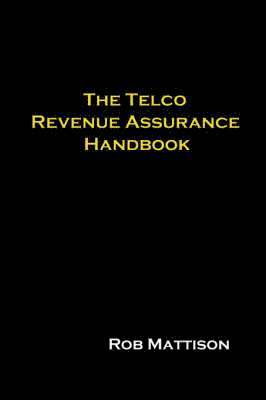 bokomslag The Telco Revenue Assurance Handbook