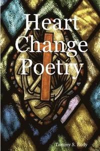 bokomslag Heart Change Poetry