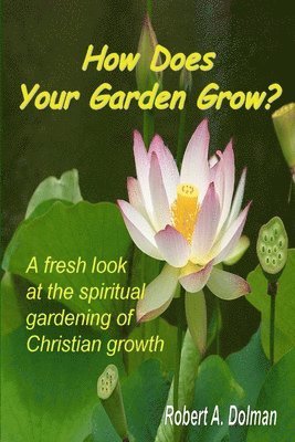 How Does Your Garden Grow? 1