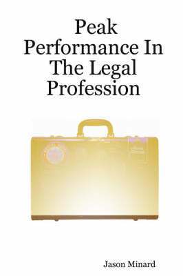 Peak Performance In The Legal Profession 1