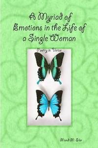 bokomslag Myriad of Emotions in the Life of a Single Woman