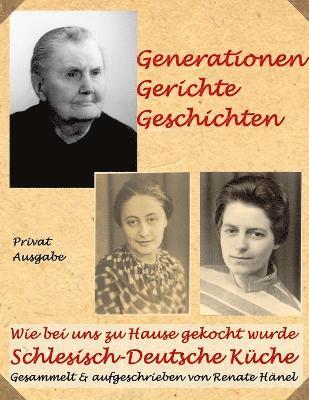 Ralph Haenel - Schlesisch Deutsche Kueche, Wie Bei Uns Zu Hause Gekocht Wurde, Häftad