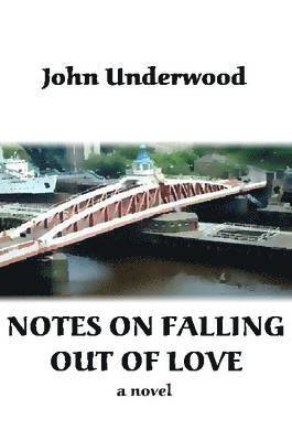 Notes on Falling Out of Love 1
