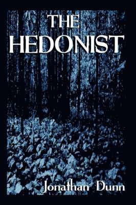 Jonathan Dunn - Hedonist, Häftad