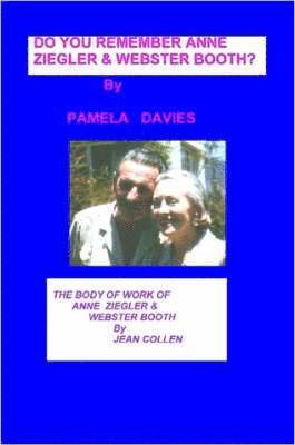 Jean Collen, Pamela Davies - Do You Remember Anne Ziegler and Webster Booth?, Häftad