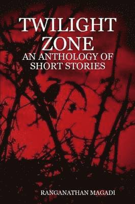 Ranganathan Magadi - Twilight Zone, Häftad