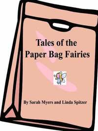 bokomslag Tales of the Paper Bag Fairies