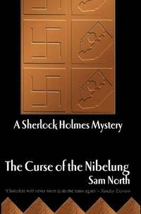 bokomslag The Curse of the Nibelung - A Sherlock Holmes Mystery