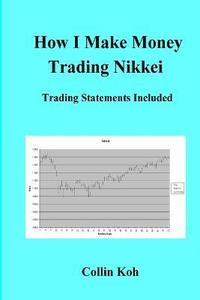 bokomslag How I Make Money Trading Nikkei