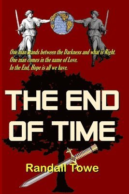 Randall Towe - End of Time, Häftad