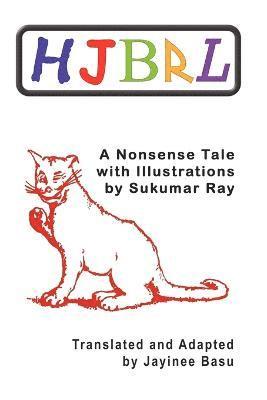 bokomslag HJBRL - A Nonsense Story by Sukumar Ray