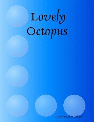 Lovely Octopus 1