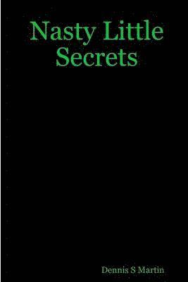 Nasty Little Secrets 1