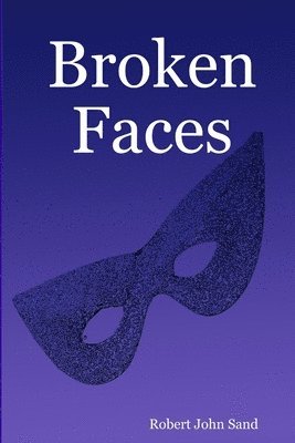 bokomslag Broken Faces