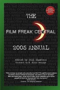 bokomslag The Film Freak Central 2005 Annual