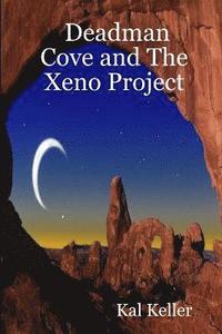 bokomslag Deadman Cove and The Xeno Project