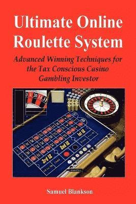Samuel Blankson - Ultimate Online Roulette System, Häftad