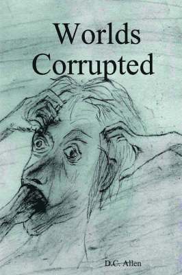 bokomslag Worlds Corrupted