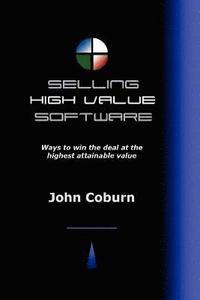 bokomslag Selling High Value Software
