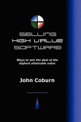 Selling High Value Software 1