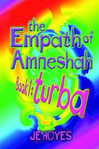 bokomslag The Empath of Amneshah. Book One