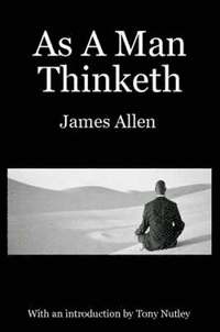 bokomslag As A Man Thinketh