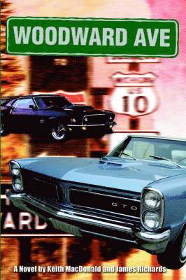 Keith MacDonald, James Richards - Woodward Avenue, Häftad