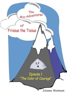 The Mis-Adventures of Frissue the Tissue 1